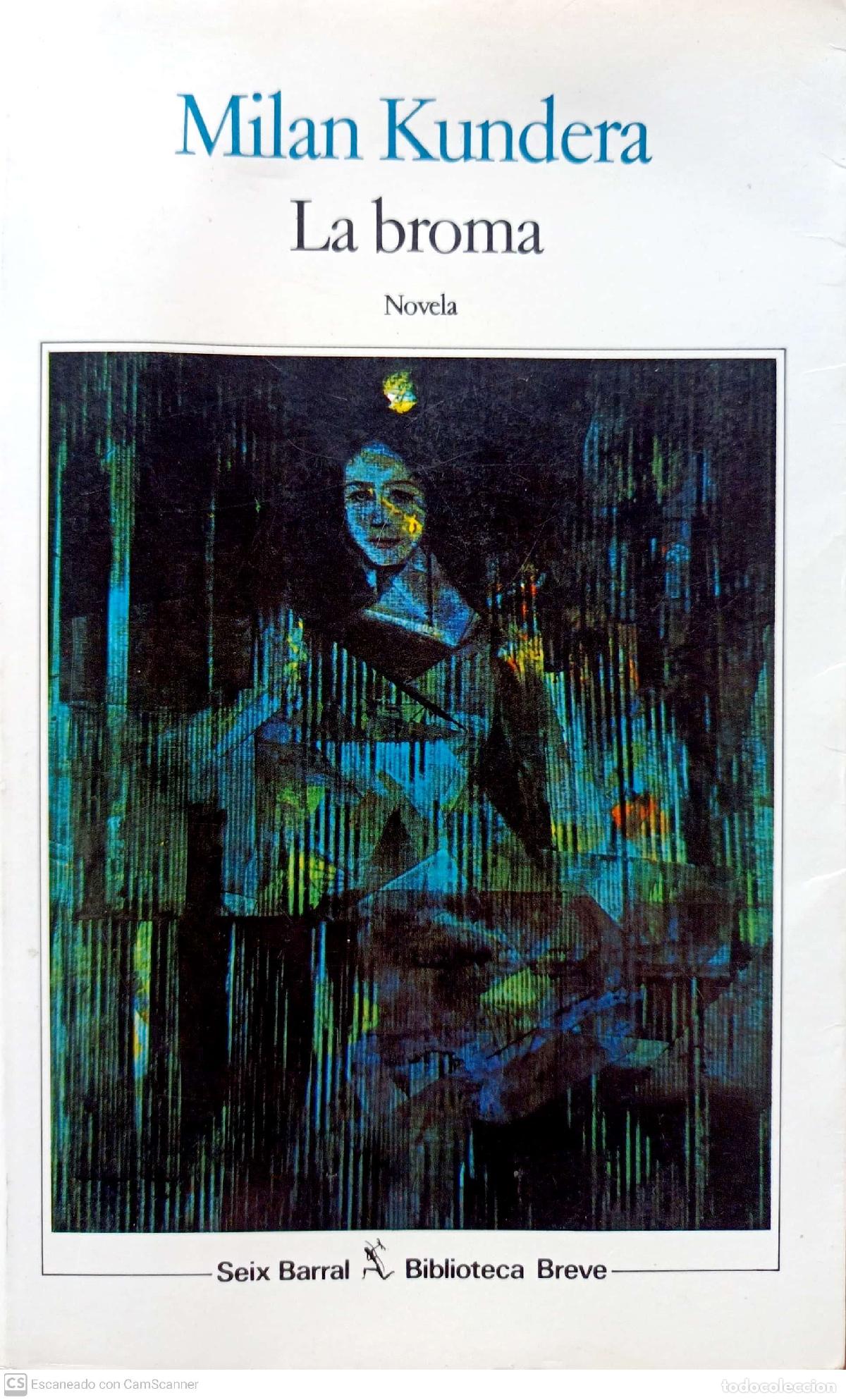 Libros: La broma - Kundera, Milan - Foto 1