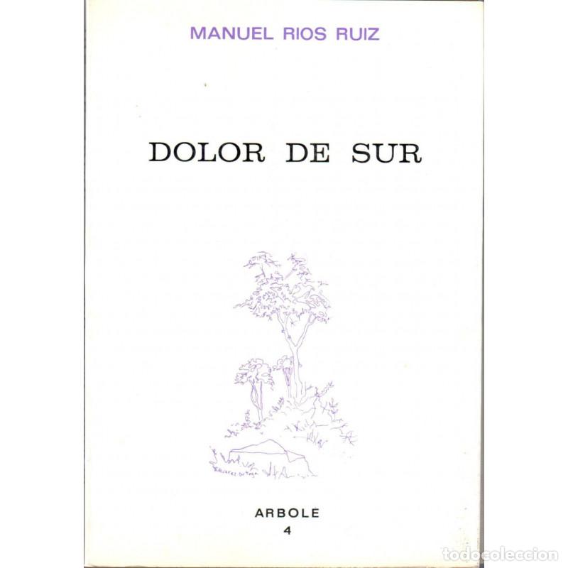 Libros: Dolor de sur - RIOS RUIZ, Manuel - Foto 1