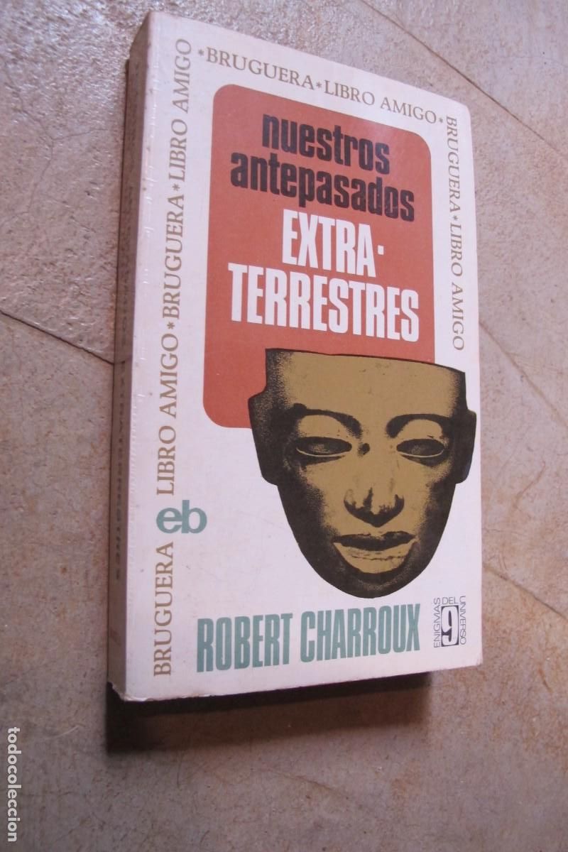 Libros: NUESTROS ANTEPASADOS EXTRATERRESTRES. ROBERT CHARROUX - Foto 1