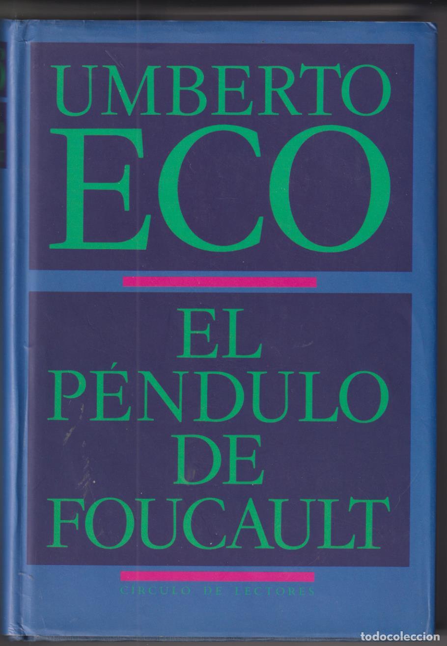 Libros: Umberto Eco. El P&eacute;ndulo de Fucault. C&iacute;rculo de Lectores. SIN USAR - Foto 1