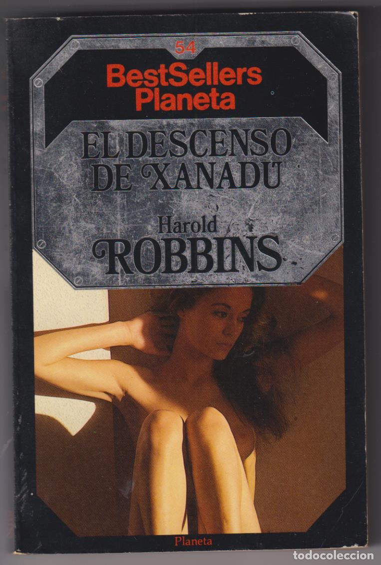 Libros: Harold Robins. El descenso de Xanad&uacute;. Planeta 1985 - Foto 1
