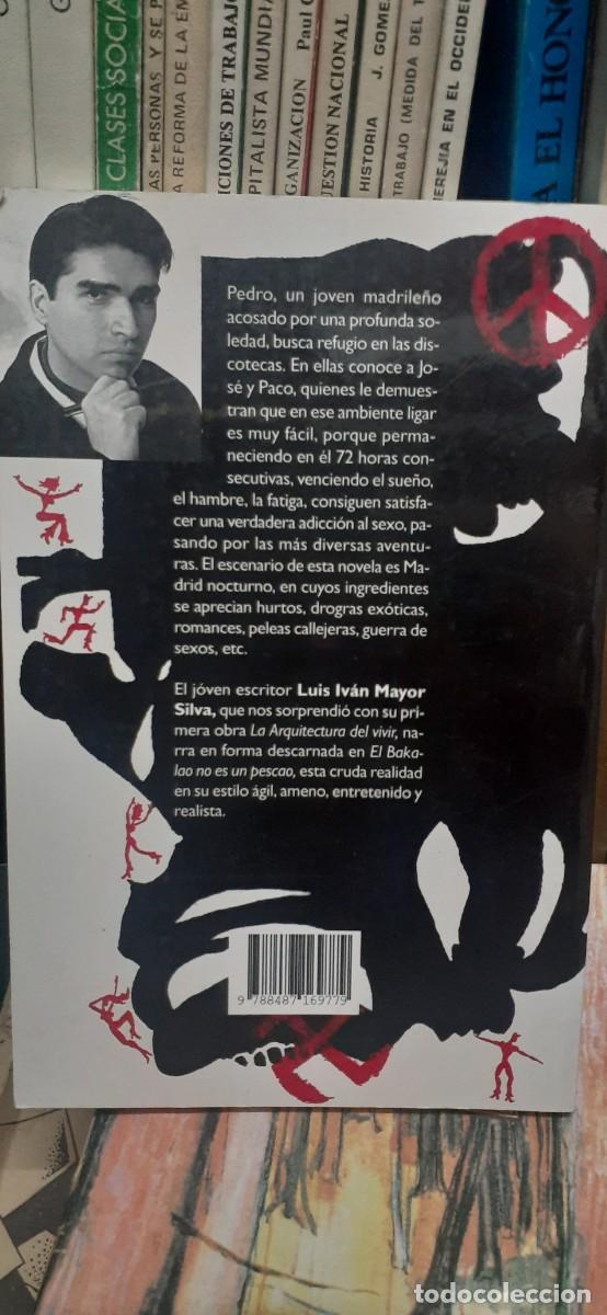 Libros: MAYOR SILVA, LUIS IV&Aacute;N. - El bakalao no es un pescao. - Foto 2