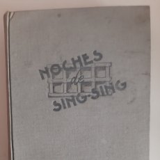 Libros: NOCHES DE SING-SING - HARRY STEPHEN KEELER/ AÑO 1946. Lote 369142421
