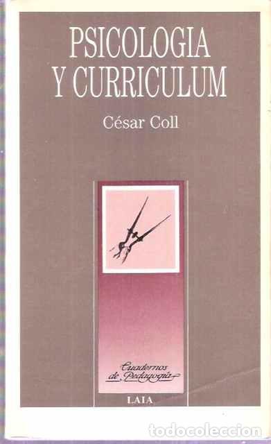 Libros: Psicolog&iacute;a y Curriculum - Coll, C&eacute;sar - Foto 1