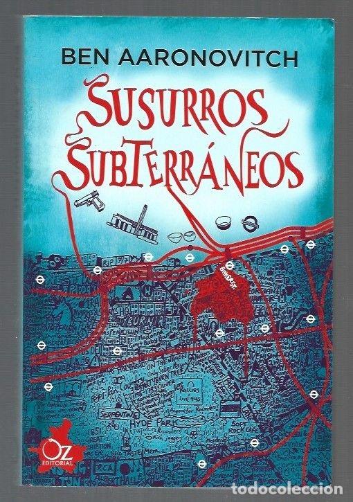 Libros: SUSURROS SUBTERRANEOS - AARONOVITCH, BEN - Foto 3