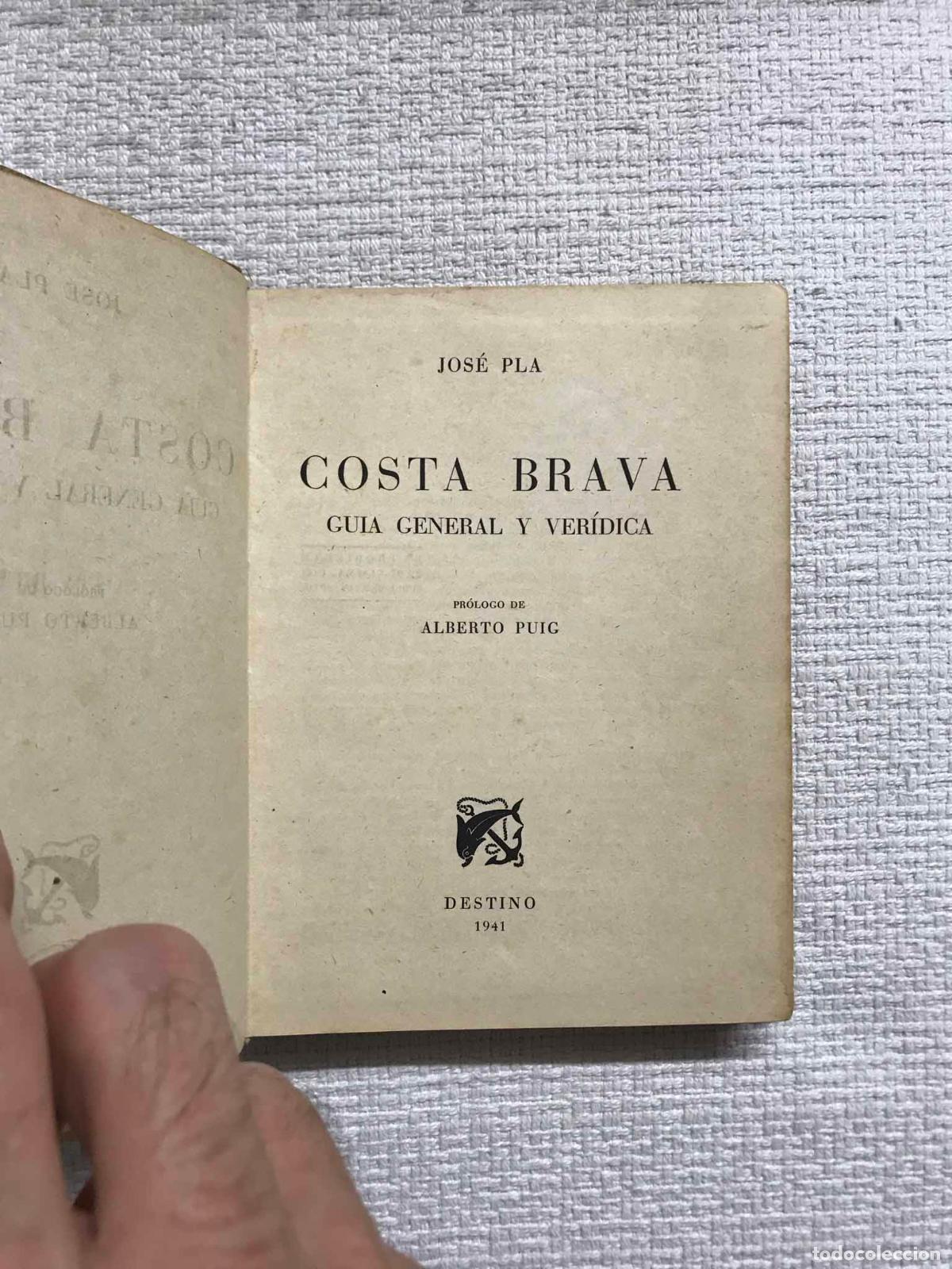 Libros: Costa Brava. Gu&iacute;a general y ver&iacute;dica - Jos&eacute; Pla - Foto 5