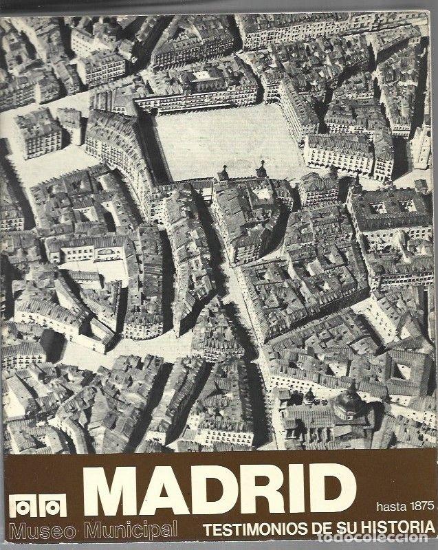 Libros: MADRID. TESTIMONIOS DE SU HISTORIA HASTA 1875 - VARIOS - Foto 1