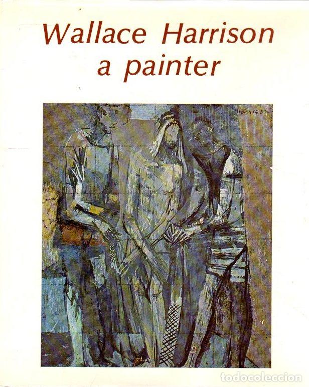 Libros: Wallace Harrison, a painter - Harrison, Henriette - Foto 1