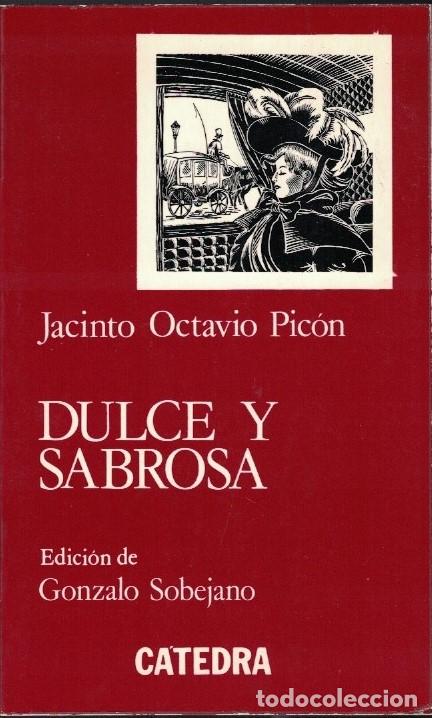 Libros: DULCE Y SABROSA. - Octavio Pic&oacute;n. Jacinto, - Foto 1