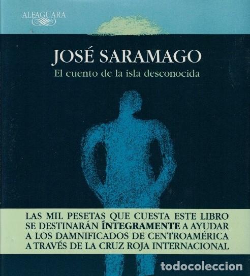 Libros: EL CUENTO DE LA ISLA DESCONOCIDA. - Saramago. Jos&eacute;, - Foto 1