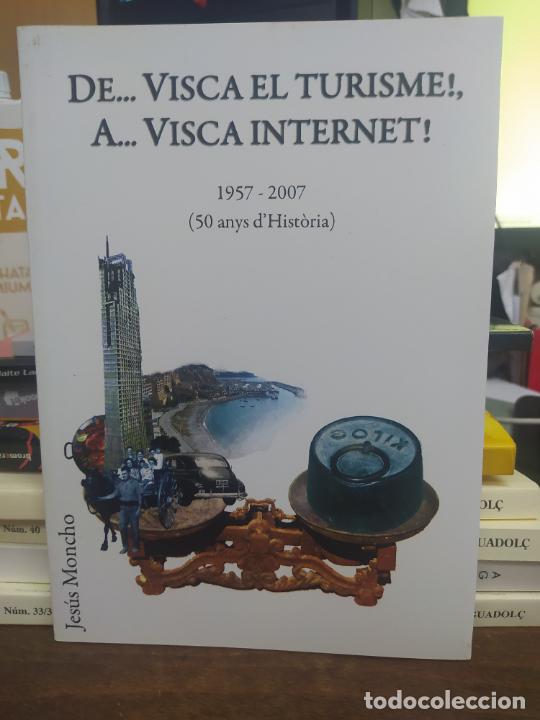Libros: De... VISCA EL TURISME!, Jes&uacute;s Moncho L809-2539 - Foto 1