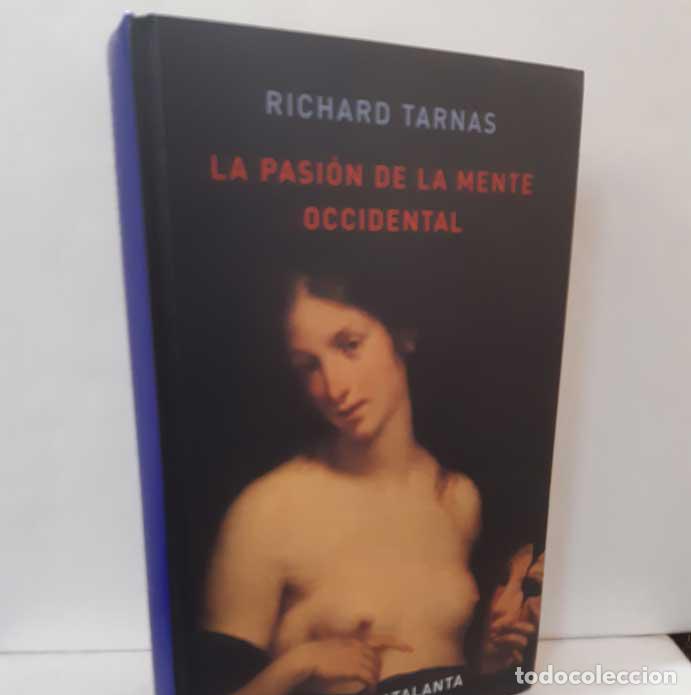Libri di seconda mano: LA PASI&Oacute;N DE LA MENTE OCCIDENTAL - TARNAS, RICHARD