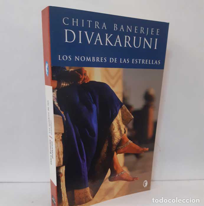 Libros: LOS NOMBRES DE LAS ESTRELLAS - DIVAKARUNI, CHITRA BANERJEE - Foto 1