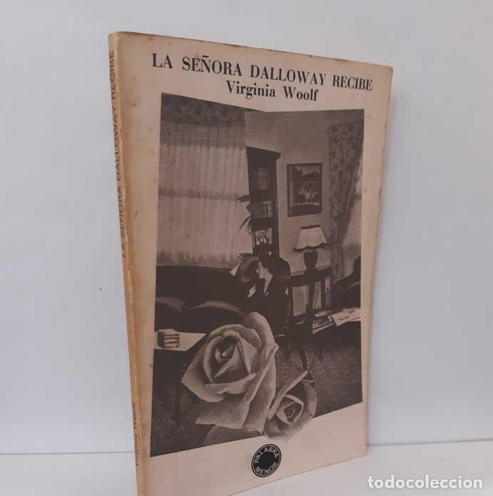 Libros: LA SE&Ntilde;ORA DALLOWAY RECIBE - WOOLF, VIRGINIA - Foto 1