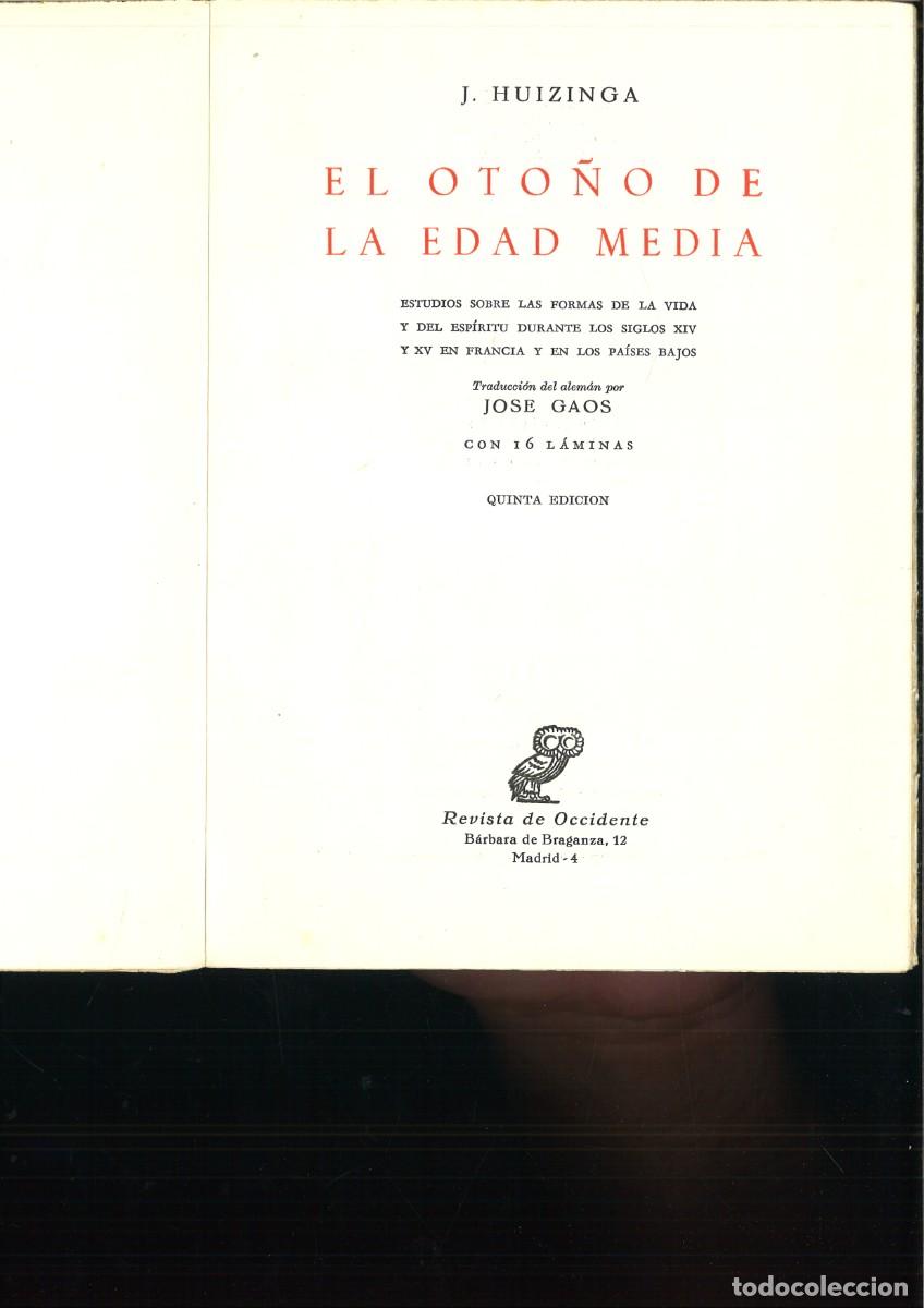 Libros: EL OTO&Ntilde;O DE LA EDAD MEDIA. J. Huizinga - Foto 2