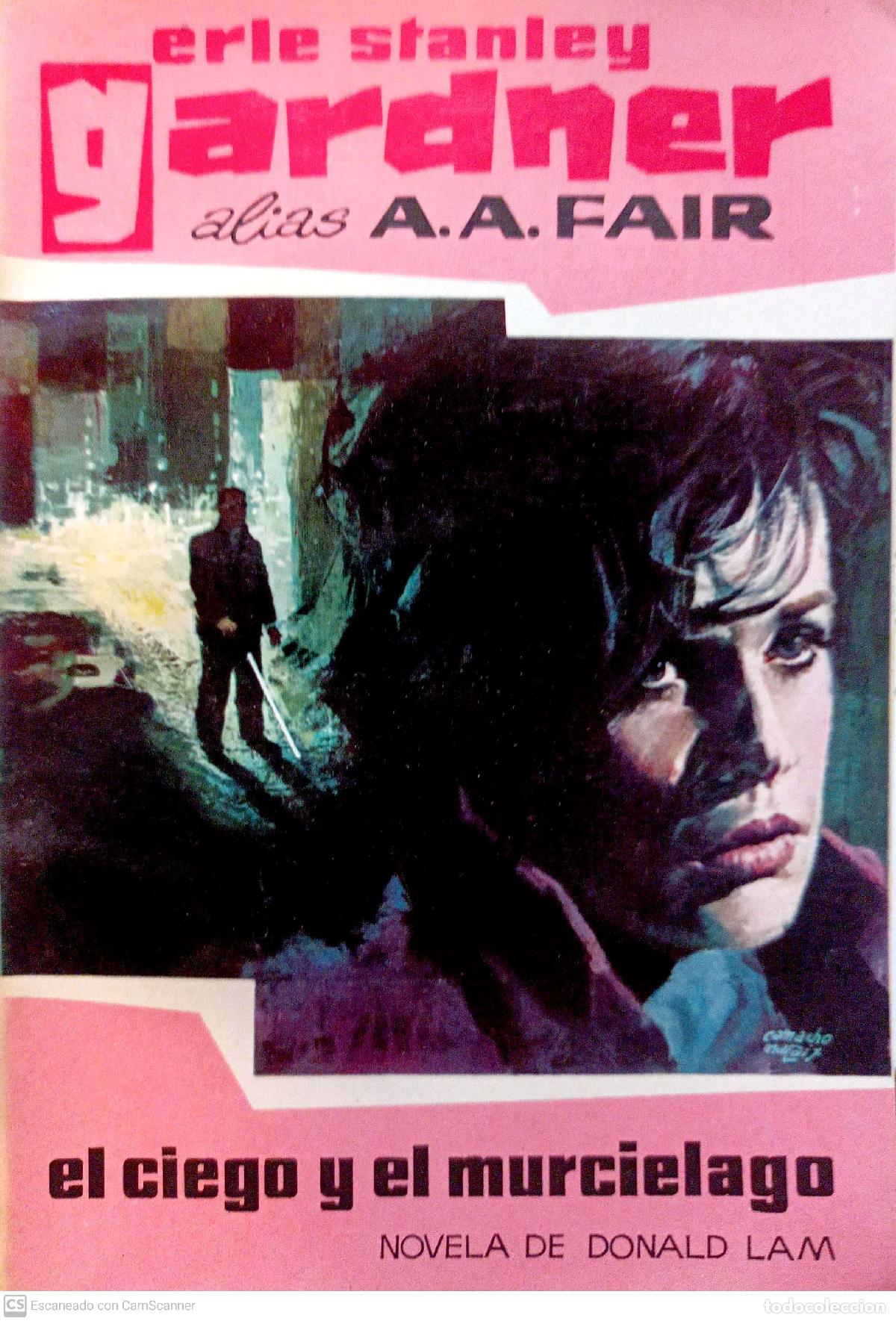 Libros: El ciego y el murcielago - Erle Stanley Gardner (A.A. Fair) - Foto 1