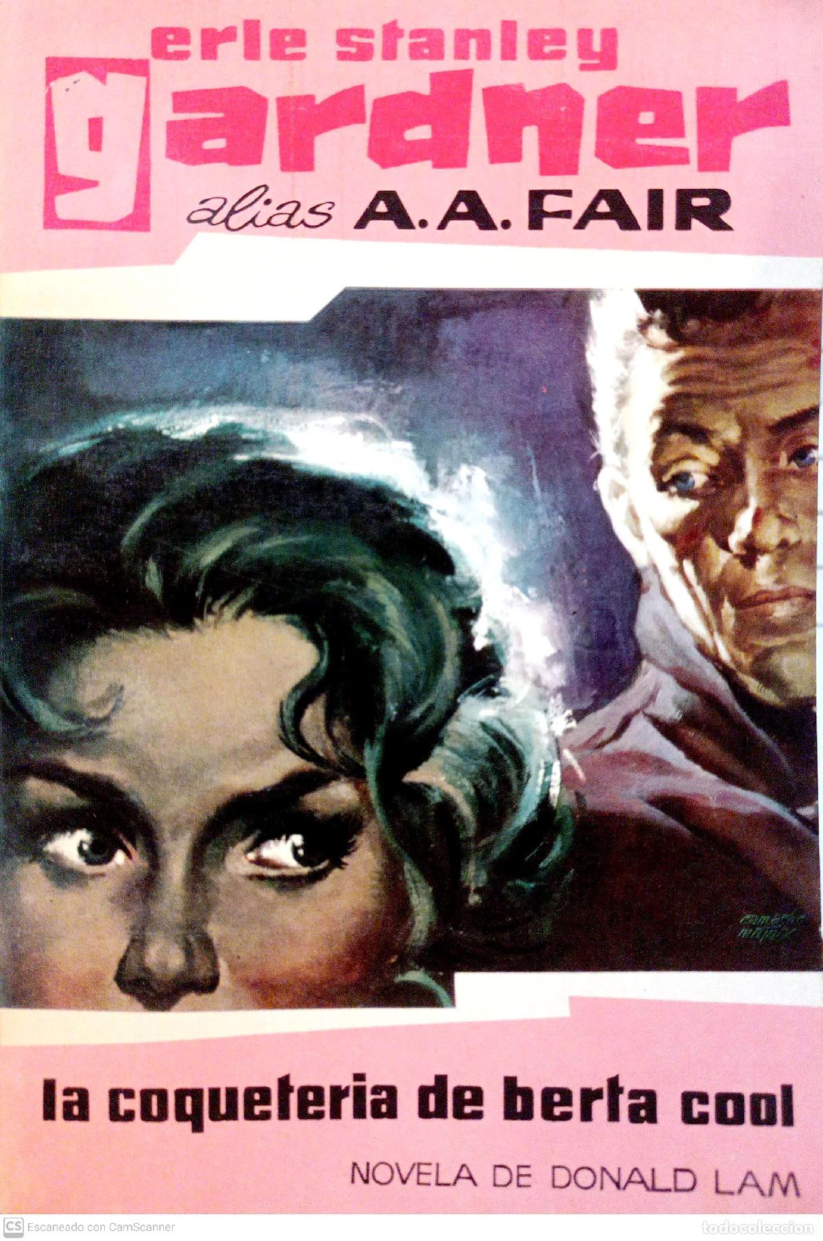 Libros: La coqueteria de berta cool - Erle Stanley Gardner (A.A. Fair) - Foto 1