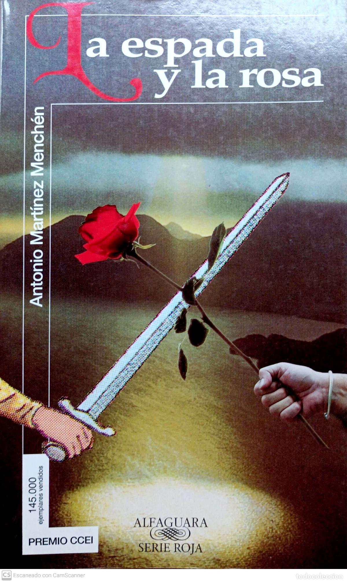 Libros: La espada y la rosa - Mart&iacute;nez Mench&eacute;n, Antonio. - Foto 1
