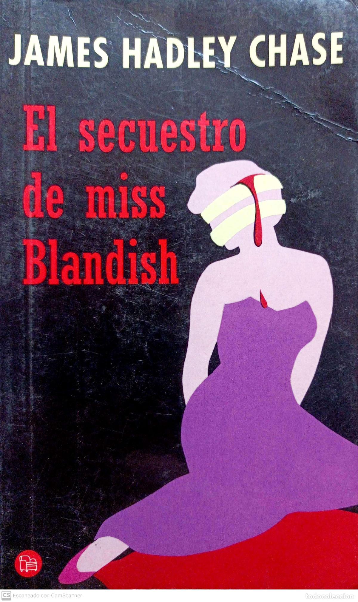 Libros: El secuestro de Miss Blandish - James Hadley Chase - Foto 1