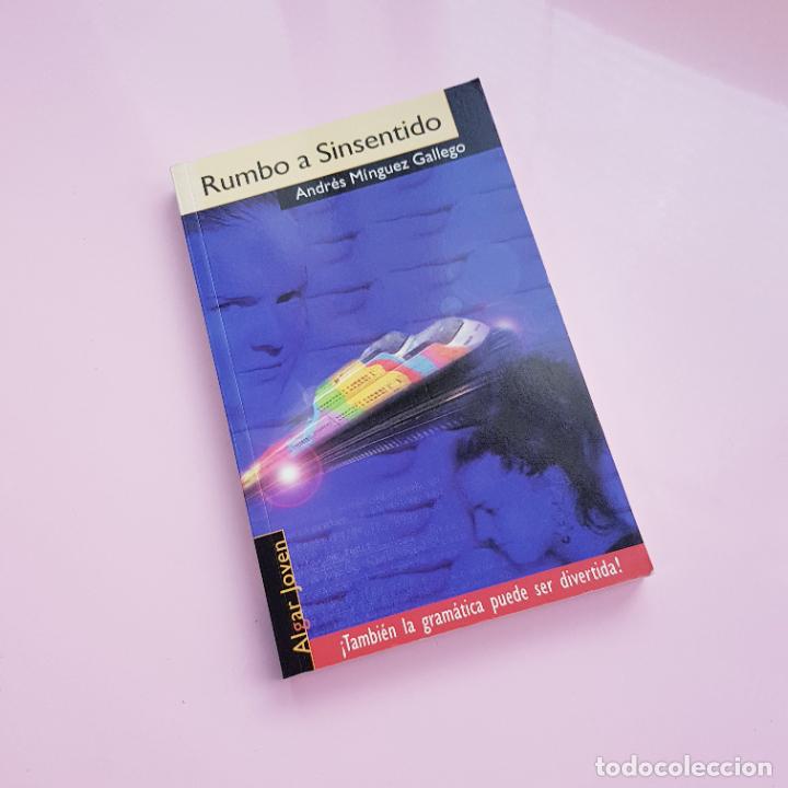 Libros: LIBRO-RRUMBO A SINSENTIDO-ANDR&Eacute;S MIGUEZ GALLEGO-BIEN ESTADOGRAN ANGULAR- - Foto 2