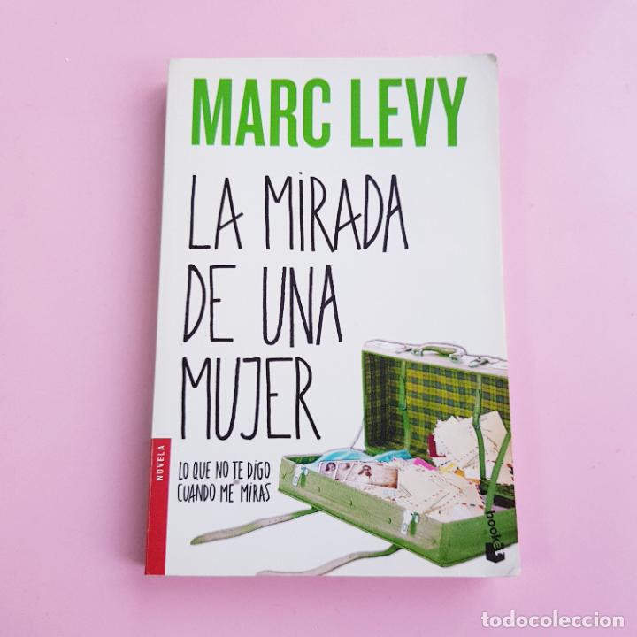 Libri di seconda mano: LIBRO-LA MIRADA DE UNA MIJER-MARC LEVY-BUEN ESTADO-COLECCIONISTAS