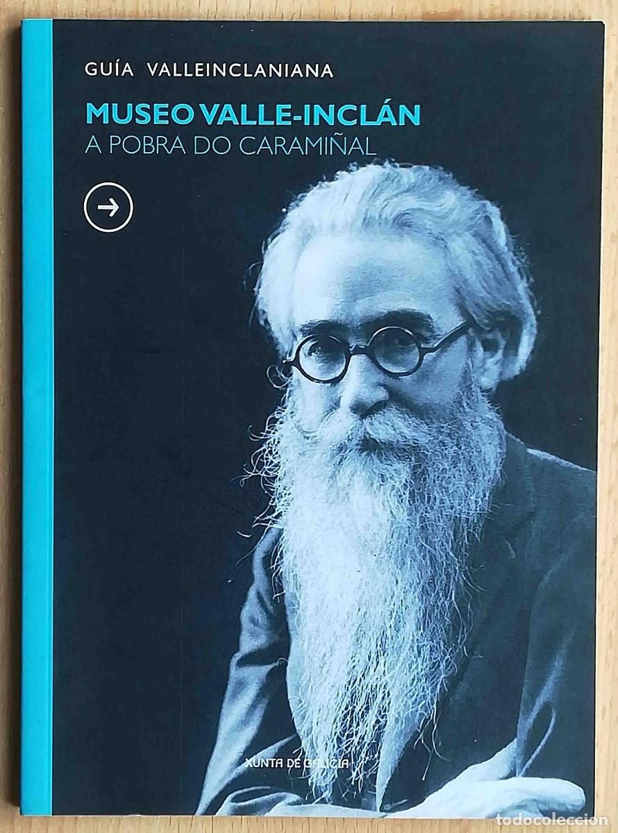 Libros: Gu&iacute;a Valleinclaniana. Museo Valle-Incl&aacute;n. A Pobra du Carami&ntilde;al.