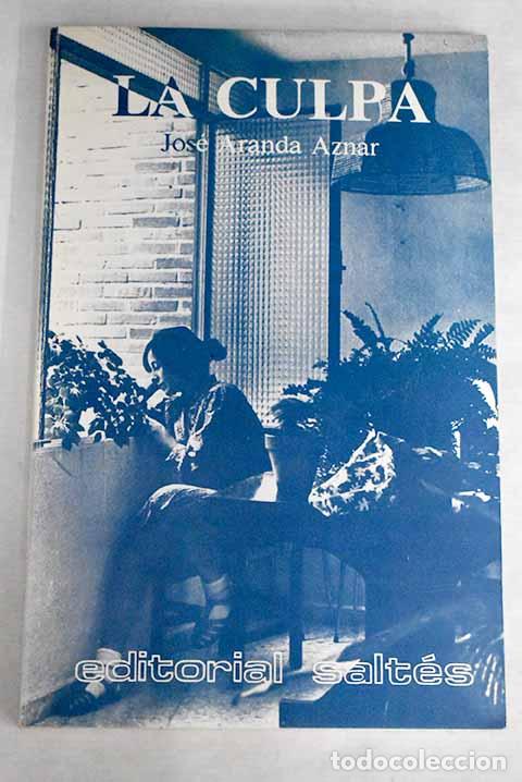 Libros: La culpa.- Aranda Aznar, Jos&eacute; - Foto 1
