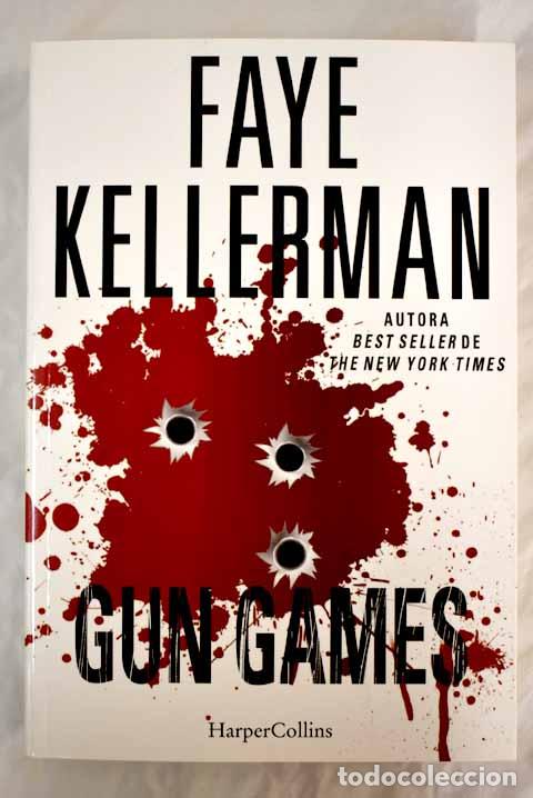 Libros: Gun games.- Kellerman, Faye - Foto 1