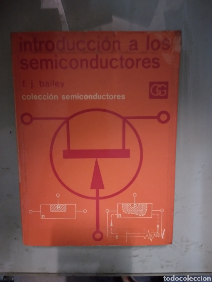 Libros: Introducci&oacute;n a los semiconductores, Baile, Coleccion semiconductores - Foto 1