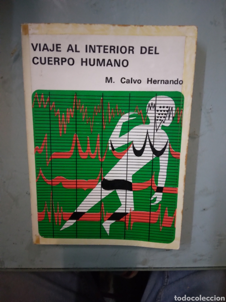 Libros: Calvo Hernando, Viaje al interior del cuerpo humano - Foto 1