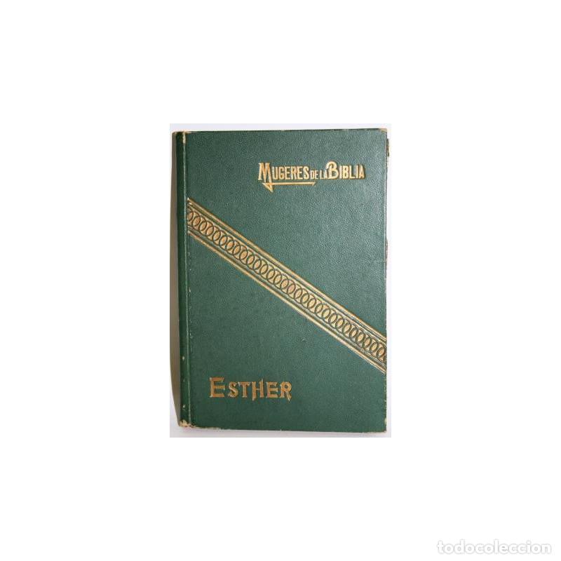 Libros: ESTHER. MUJERES DE LA BIBLIA - DOM&Iacute;NGUEZ, Manuel - Foto 1