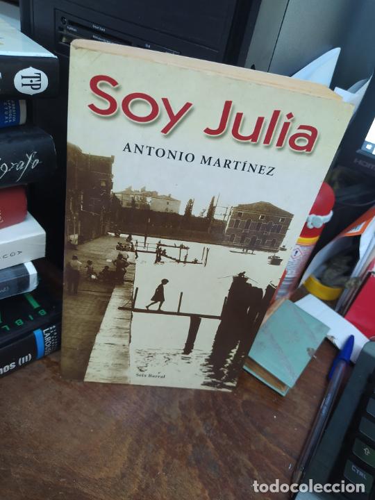Libros: Soy Julia. ANTONIO MART&Iacute;NEZ L809-2548 - Foto 2