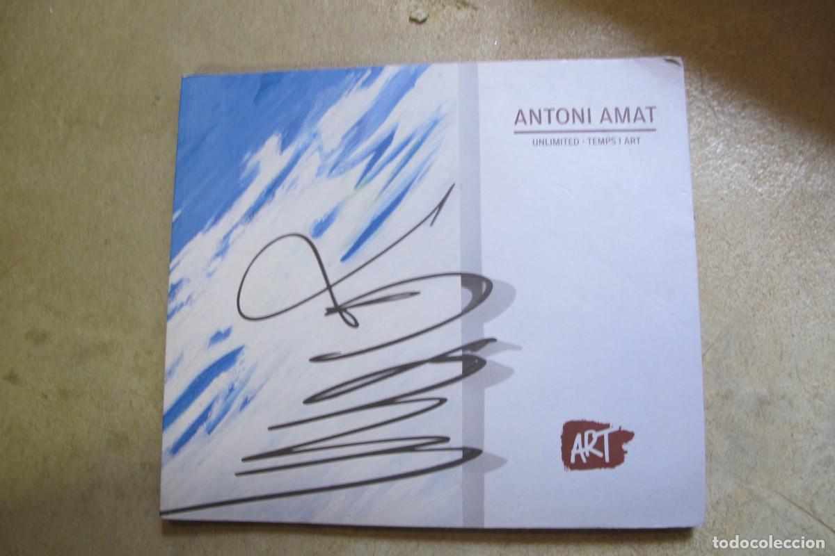 books: ANTONI AMAT. UNLIMETED. TEMPS I ART