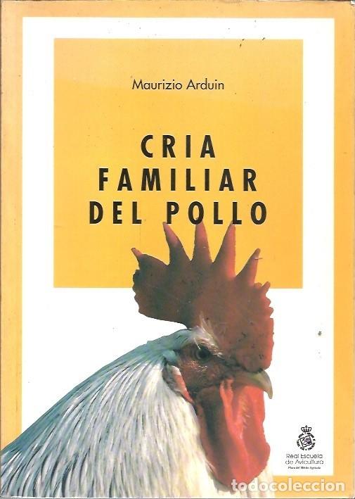 Libros: CRIA FAMILIAR DEL POLLO MAURIZIO ARDUIN - Foto 1