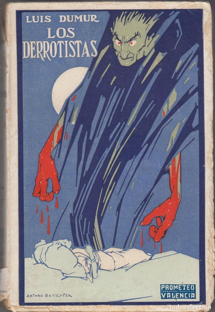 Libros: LOS DERROTISTAS - DUMUR - PORTADA BALLESTER - ACD - Foto 1