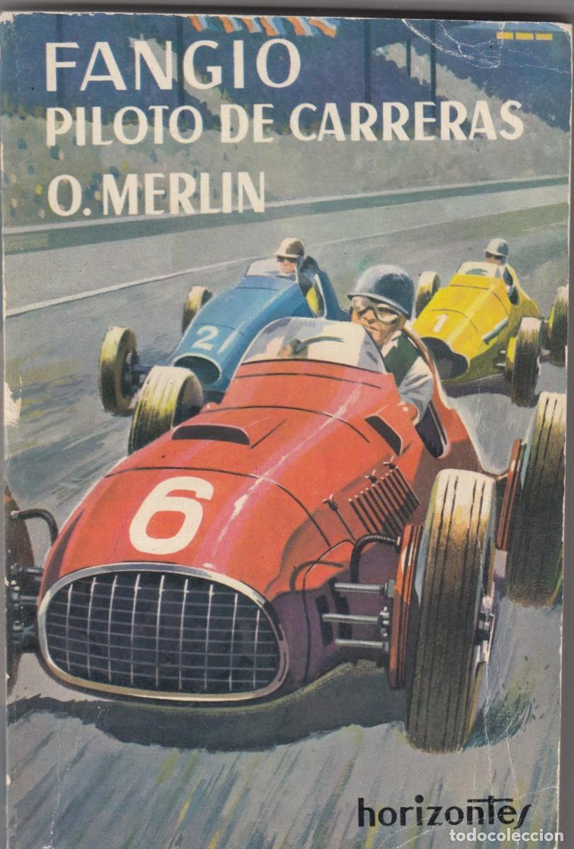 Libros: FANGIO PILOTO DE CARRERAS. MERL&Iacute;N - ACE - Foto 1