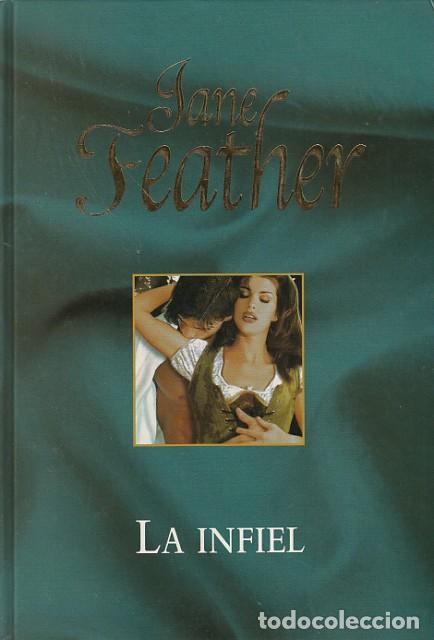 Libros: LA INFIEL - FEATHER, JANE - Foto 1