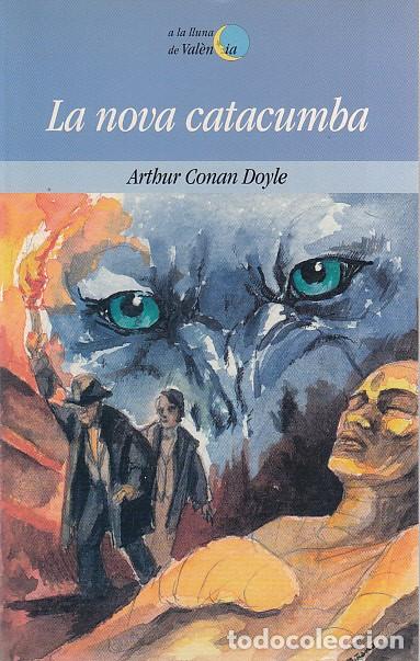 Libros: LA NOVA CATACUMBA - CONAN DOYLE, ARTHUR - Foto 1