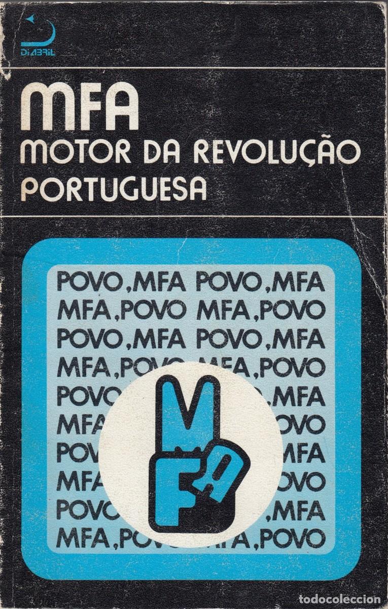 Libros: MFA MOTOR DA REVOLUC&Aacute;O PORTUGUESA- ACE - Foto 1