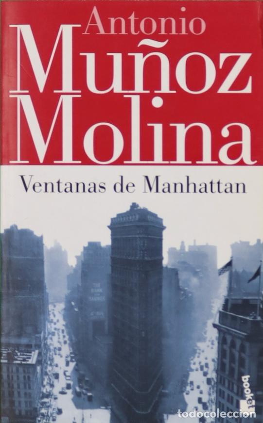 Libros: Ventanas de Manhattan - Mu&ntilde;oz Molina, Antonio - Foto 1
