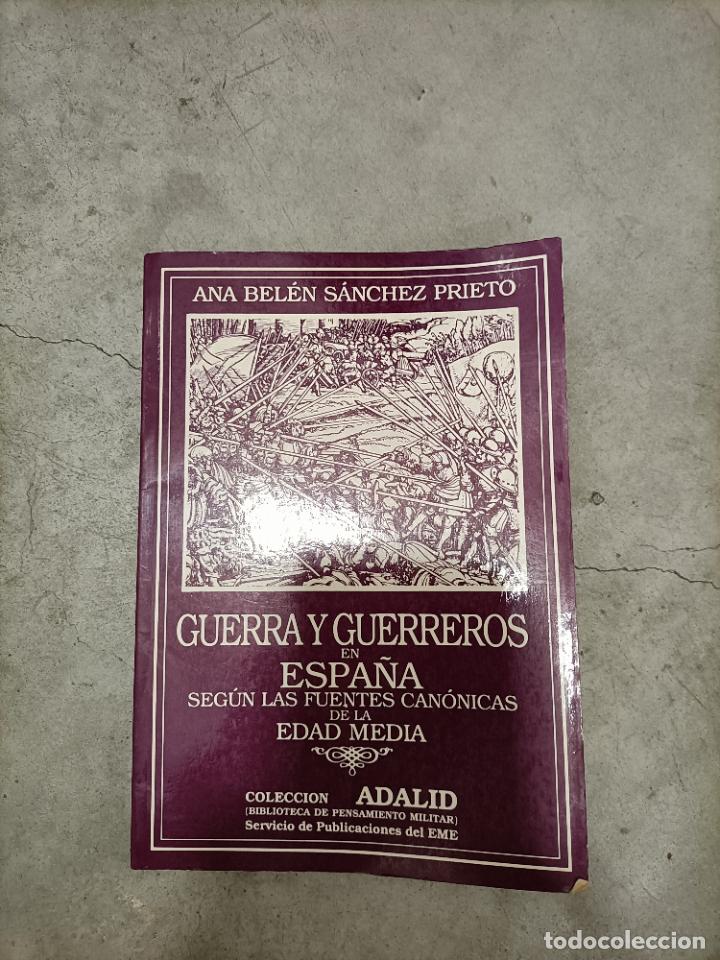 Libros: GUERRA Y GUERRERO EN ESPA&Ntilde;A SEGUN LAS FUENTES CANONIGAS DE LA EDAD MEDIA