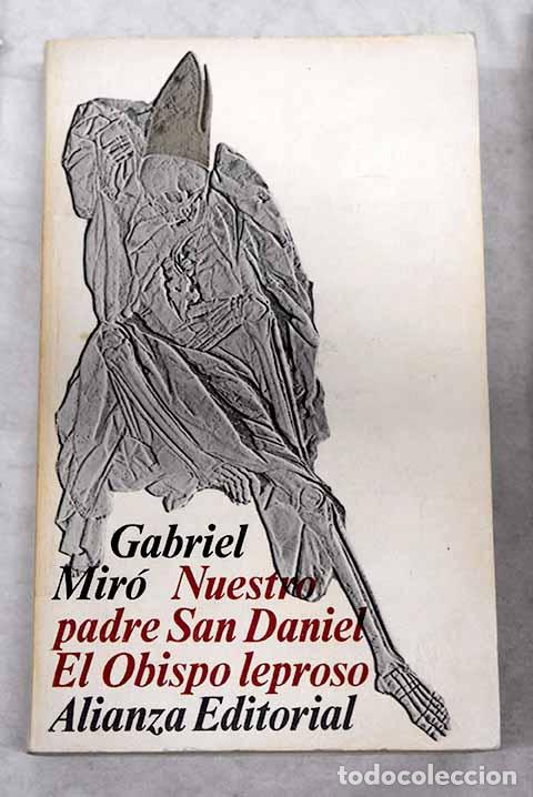 Libros: Nuestro padre San Daniel/El obispo leproso - Mir&oacute;, Gabriel - Foto 1