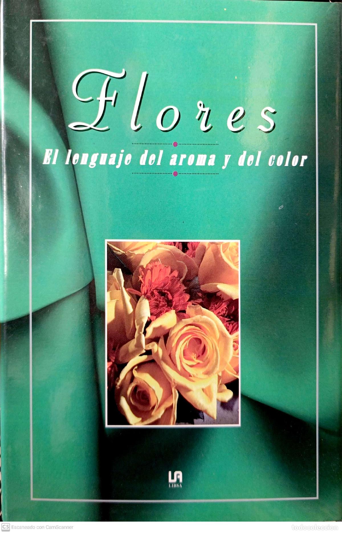 Libros: Flores. El lenguaje del aroma y del color - Cruz, Rosa - Foto 1