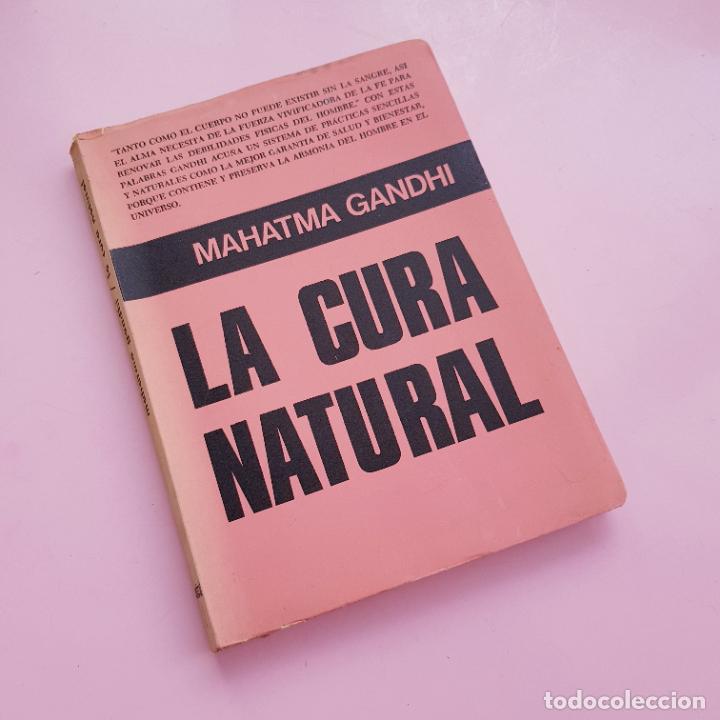 Libri di seconda mano: LIBRO-LA CURA NATURAL-MOHATMA GANDI-COLECCIONISTAS