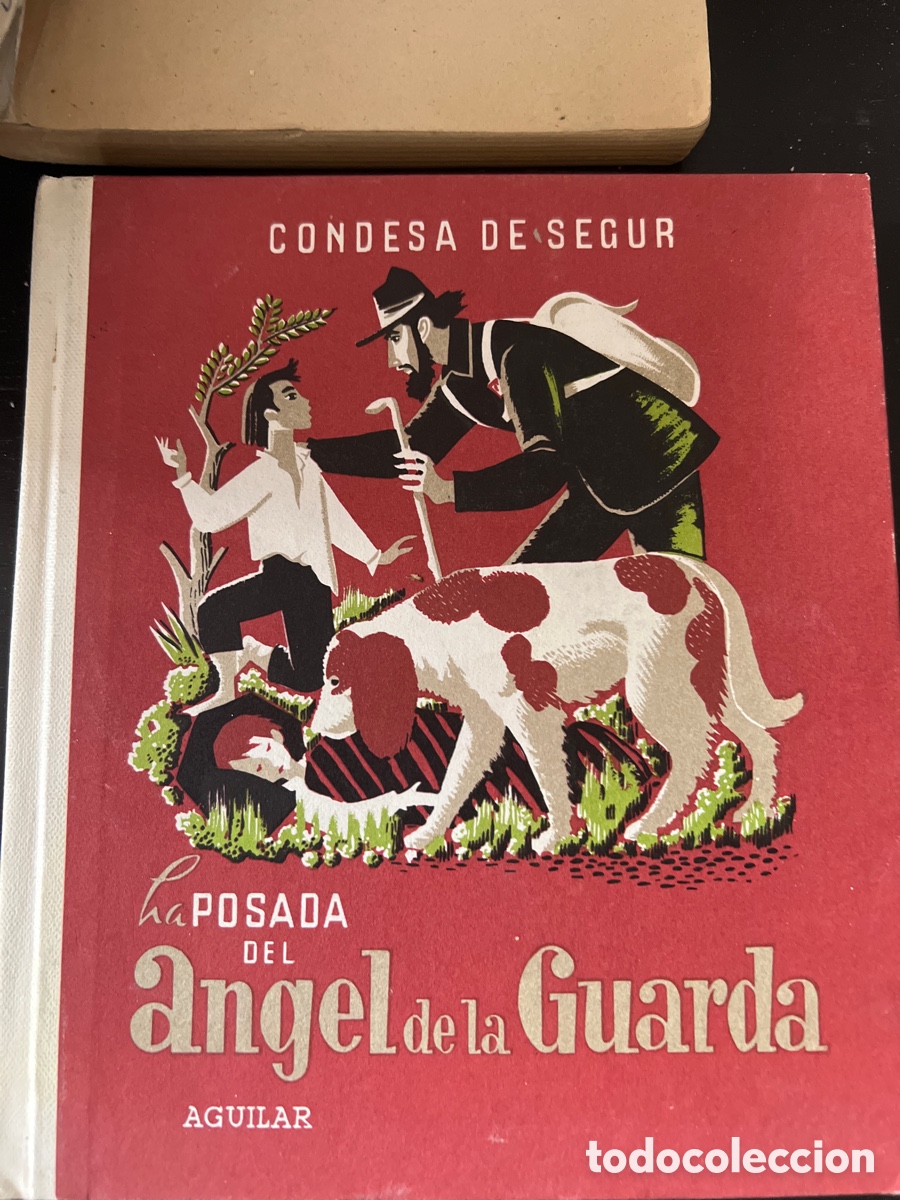 Libros: La posada del &Aacute;ngel de la Guarda. Condesa de Segur. Aguilar. - Foto 1