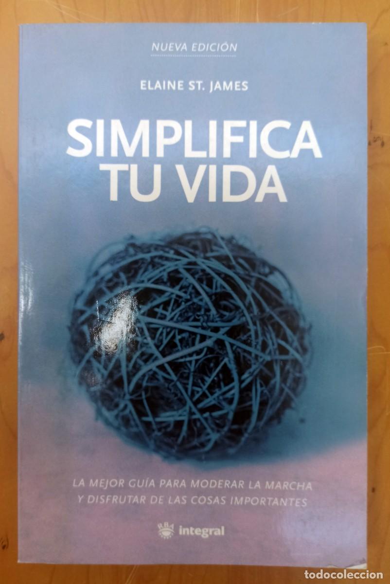 Libros: SIMPLIFICA TU VIDA ELAINE ST. JAMES - Foto 1