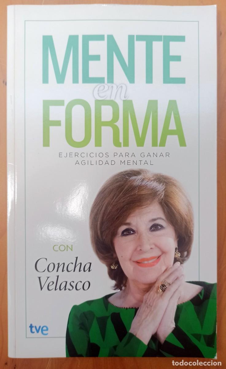 Libros: MENTE EN FORMA CONCHA VELASCO - Foto 1