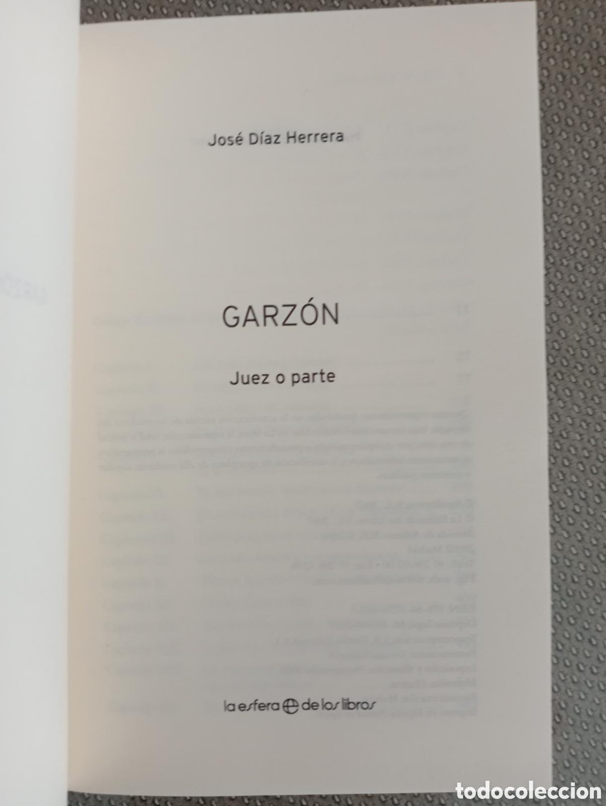 Libros: Garz&oacute;n. Juez o parte / Jos&eacute; D&iacute;az Herrera - Foto 3