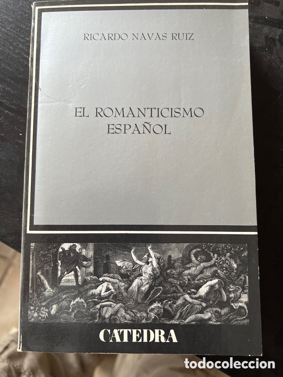 Libros: El Romanticismo Espa&ntilde;ol. Ricardo Navas Ruiz. - Foto 1