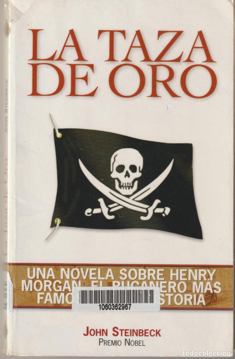 Libros: LA TAZA DE ORO - JOHN STEINBECK - Foto 1